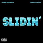 دانلود آهنگ Jason Derulo ft. Kodak Black به نام Slidin’
