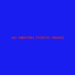 دانلود آهنگ Becky G & Tiësto به نام NO MIENTEN (Tiësto Remix)