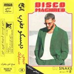 دانلود آهنگ DJ Snake به نام Disco Maghreb