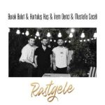 دانلود آهنگ Burak Bulut, KURTULUŞ KUŞ & Mustafa Ceceli به نام Rastgele