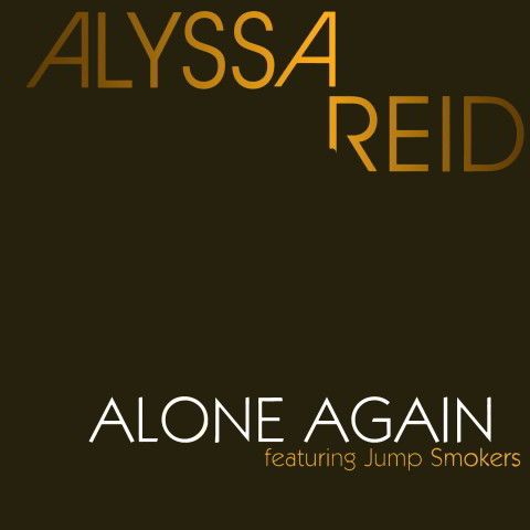 دانلود آهنگ Alyssa Reid ft. Jump Smokers به نام Alone Again (Alternate Mix)