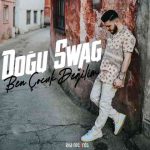 دانلود آهنگ Doğu Swag به نام Ben Çocuk Değilim