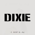 دانلود آهنگ Dixie به نام Last Words