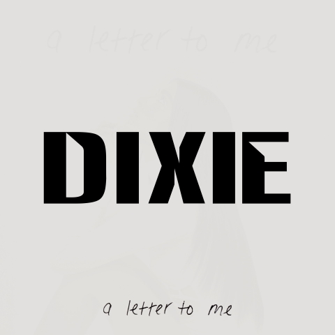 دانلود آهنگ Dixie به نام a letter to me
