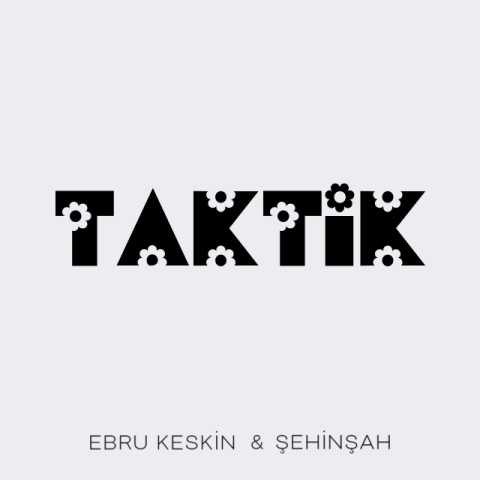 دانلود آهنگ Ebru Keskin & Şehinşah به نام Taktik