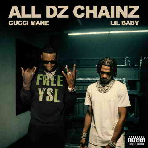 دانلود آهنگ Gucci Mane ft. Lil Baby به نام All Dz Chainz