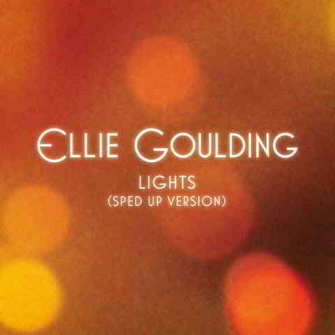 دانلود آهنگ Ellie Goulding & Speed Radio به نام Lights (Sped Up Version)