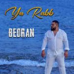 دانلود آهنگ Bedran به نام Ya Rabb