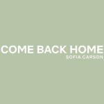 دانلود آهنگ Sofia Carson به نام Come Back Home (From “Purple Hearts”)