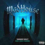 دانلود آهنگ Masked Wolf ft. Mike Posner به نام Madhouse