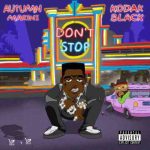 دانلود آهنگ Autumn Marini ft. Kodak Black به نام Don’t Stop
