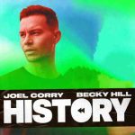 دانلود آهنگ Joel Corry & Becky Hill به نام HISTORY
