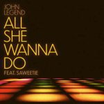 دانلود آهنگ John Legend به نام All She Wanna Do