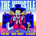 دانلود آهنگ Steve Aoki, Timmy Trumpet & DJ Aligator به نام The Whistle