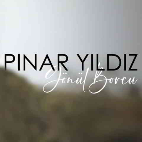دانلود آهنگ Pınar Yıldız به نام Gönül Borcu