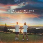 دانلود آهنگ Kygo, Gryffin & Calum Scott به نام Woke Up in Love