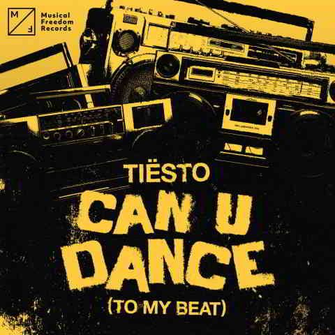 دانلود آهنگ Tiësto به نام Can U Dance (To My Beat)