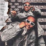 دانلود آهنگ Quavo & Takeoff به نام Nothing Changed