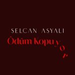 دانلود آهنگ Selcan Asyalı به نام Ödüm Kopuyor