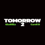 دانلود آهنگ GloRilla & Cardi B به نام Tomorrow 2