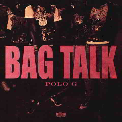 دانلود آهنگ Polo G به نام Bag Talk