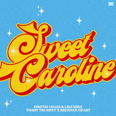 دانلود آهنگ Dimitri Vegas & Like Mike, Timmy Trumpet & Brennan Heart به نام Sweet Caroline