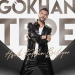 دانلود آهنگ Gökhan Tepe به نام Aşık Kalbin Biliyor