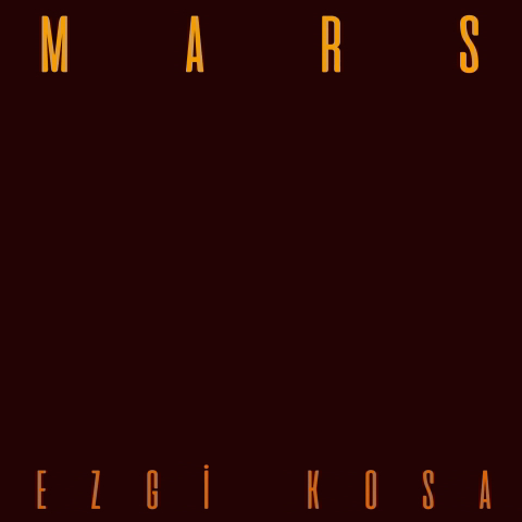 دانلود آهنگ Ezgi Kosa به نام Mars
