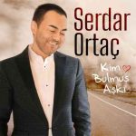 دانلود آهنگ Serdar Ortaç به نام Kim Bulmuş Aşkı