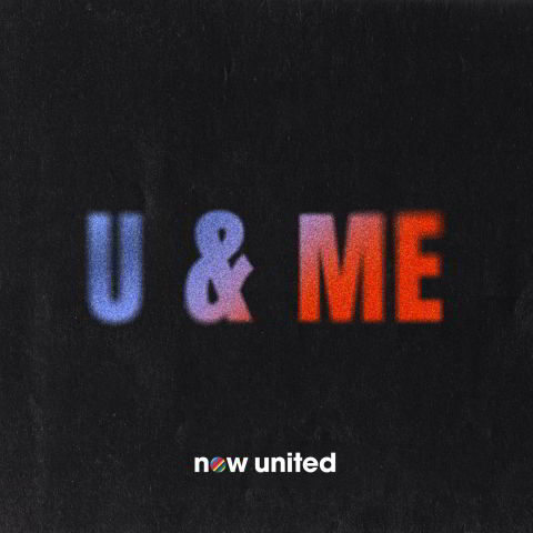 دانلود آهنگ Now United به نام U & Me