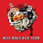 دانلود آهنگ Anuel AA, Mambo Kingz & DJ Luian به نام Mas Rica Que Ayer