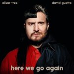 دانلود آهنگ Oliver Tree & David Guetta به نام Here We Go Again
