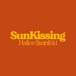 دانلود آهنگ Hailee Steinfeld به نام SunKissing
