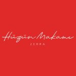 دانلود آهنگ Zehra به نام Hüzün Makamı