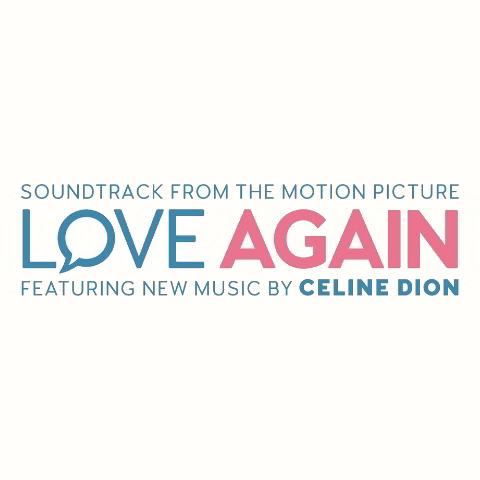 دانلود آلبوم Céline Dion به نام Love Again (Soundtrack from the Motion Picture)