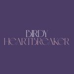 دانلود آهنگ Birdy به نام Heartbreaker