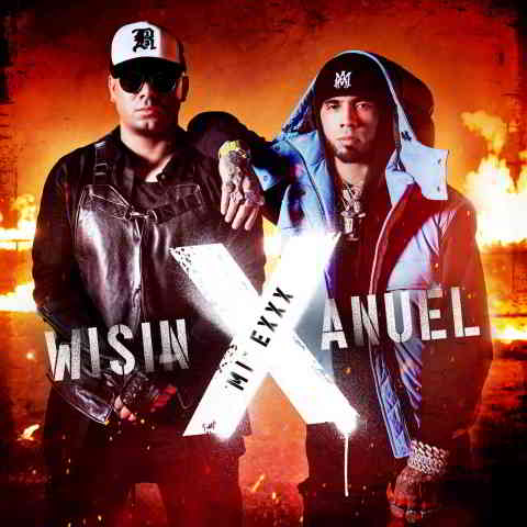 دانلود آهنگ Wisin & Anuel AA به نام MI EXXX
