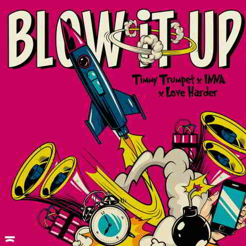دانلود آهنگ Timmy Trumpet, Inna & Love Harder به نام Blow It Up