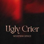 دانلود آهنگ Mckenna Grace به نام Ugly Crier