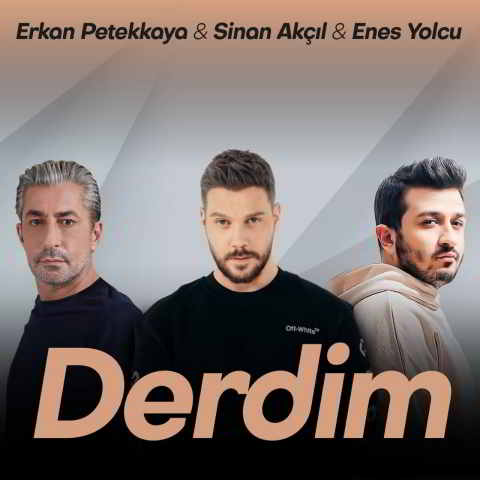 دانلود آهنگ Sinan Akçıl, Erkan Petekkaya & Enes Yolcu به نام Derdim