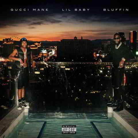 دانلود آهنگ Gucci Mane ft. Lil Baby به نام Bluffin
