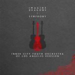 دانلود آهنگ Imagine Dragons به نام Symphony (Inner City Youth Orchestra of Los Angeles Version)
