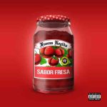 دانلود آهنگ Fuerza Regida به نام SABOR FRESA