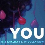 دانلود آهنگ Wiz Khalifa ft. Ty Dolla $ign به نام You