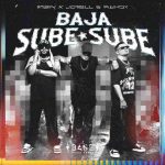 دانلود آهنگ Wisin, Jowell & Randy به نام Baja Sube Sube