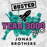 دانلود آهنگ Busted & Jonas Brothers به نام Year 3000 2.0