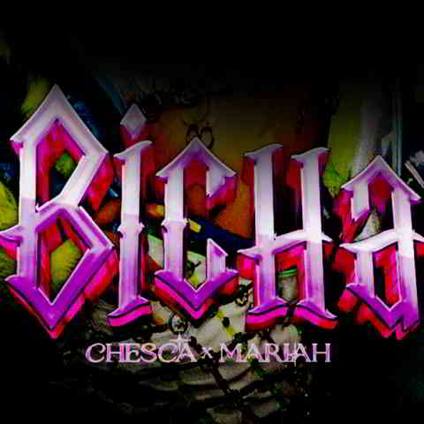 دانلود آهنگ Chesca & Mariah Angeliq به نام Bicha