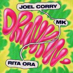 دانلود آهنگ Joel Corry, MK & Rita Ora به نام Drinkin’