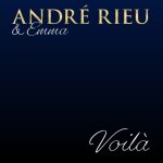 دانلود آهنگ André Rieu, Johann Strauss Orchestra & Emma Kok به نام Voilà