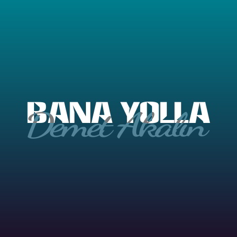 دانلود آهنگ Demet Akalın به نام Bana Yolla